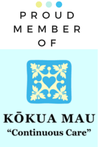 Proud Member of Kokua Mau "Continuous Care"